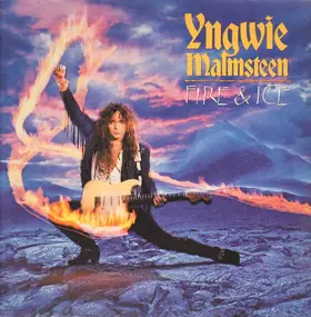 Yngwie J. Malmsteen's Rising Force - Fire And Ice