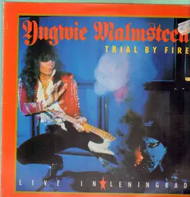 Yngwie Malmsteen - Trial By Fire - Live In Leningrad