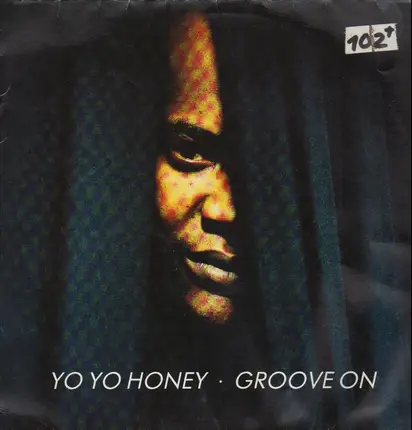 Yo Yo Honey - Groove On