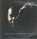 12inch Vinyl Single - Yo Yo Honey - Don't Come To Leave