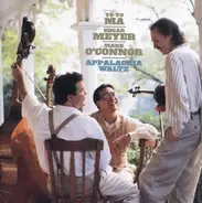 Yo-Yo Ma • Edgar Meyer • Mark O'Connor - Appalachia Waltz