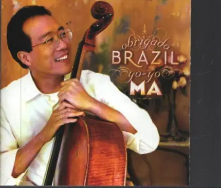Yo-Yo Ma - Obligado Brazil
