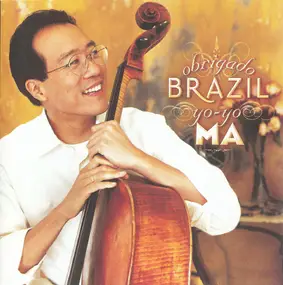 Yo-Yo Ma - Obrigado Brazil