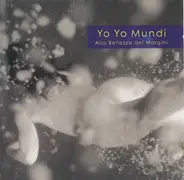 Yo Yo Mundi - Alla Bellezza Dei Margini