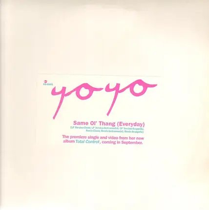 Yo-Yo - Same Ol' Thang (Everyday)