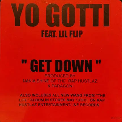 Yo Gotti Feat. Lil' Flip - Get Down