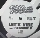 12inch Vinyl Single - Yo Gotti Featuring Pleasure P - Let's Vibe - Promo