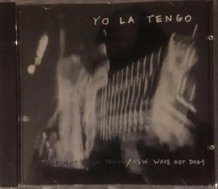Yo La Tengo - President Yo La Tengo / New Wave Hot Dogs
