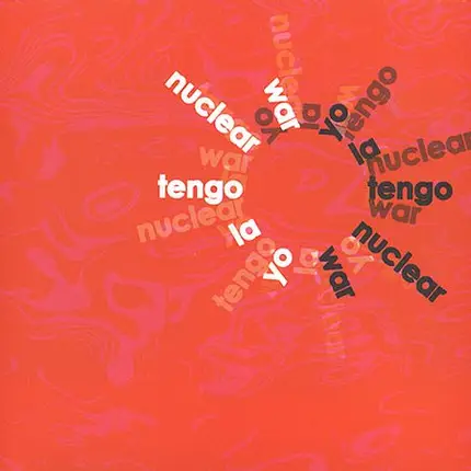 Yo La Tengo - Nuclear War