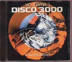 The Goodfellas - Disco 3000