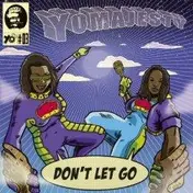 Yo! Majesty - Don't Let Go