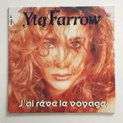 12inch Vinyl Single - Yta Farrow - J'ai Rêvé Le Voyage