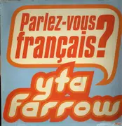 12inch Vinyl Single - Yta Farrow - Parlez-Vous Français ?