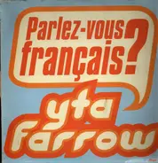 Yta Farrow - Parlez-Vous Français ?