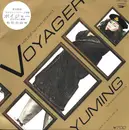 7inch Vinyl Single - Yuming - Voyager - Hizukè No Nai Bohyo
