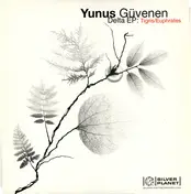 yunus guvenen - Delta EP : Tigris/Euphrates