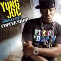 Yung Joc - Coffee Shop (ft.Gorilla Zoe)