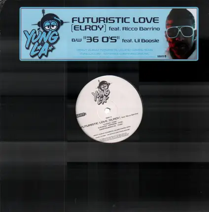 Yung La Featuring Lil' Boosie & Ricco Barrino - Futuristic Love / 30 0'5'