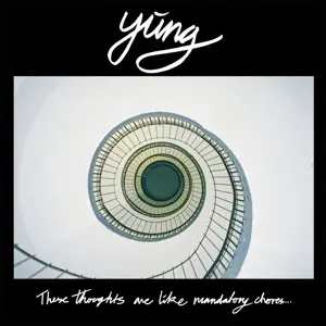 Yung - These Thoughts Are Like Mandatory C