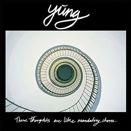 Yung - These Thoughts Are Like..