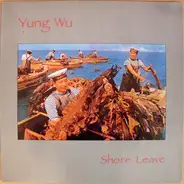Yung Wu - Shore Leaves