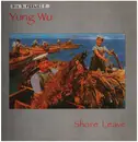 LP - Yung Wu - Shore Leave