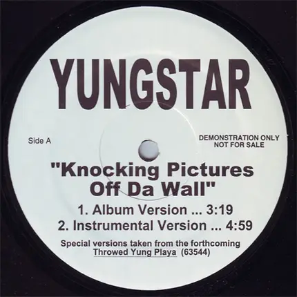 Yungstar - Knocking Pictures Off Da Wall