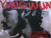 Yung Wun - The Dirtiest Thirstiest
