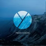 Yucca - Seasons