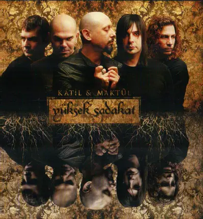 Yüksek Sadakat - Katil & Maktûl