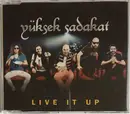 CD Single - Yüksek Sadakat - Live It Up