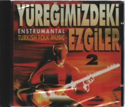 Yüregimiydeki Ezgiler - Instrumental Turkish Folk Music