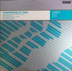 Toshiro Mayuzumi - Transformation Of Piano