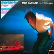 Yuji Toriyama - Take A Break