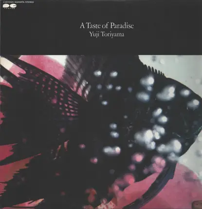 Yuji Toriyama - A Taste Of Paradise