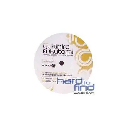 YUKIHIRO FUKUTOMI - PEACE -REMIXES-