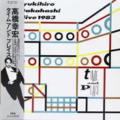 Yukihiro Takahashi - Time & Place