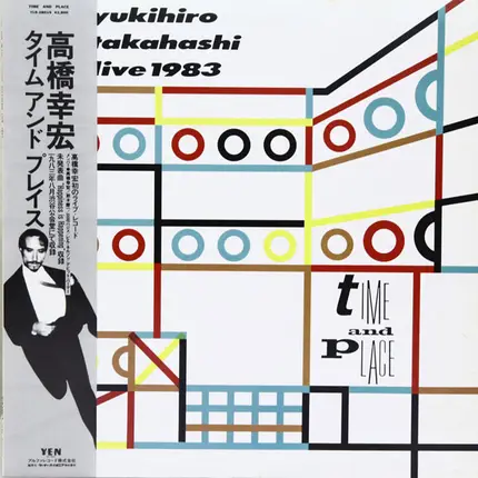 Yukihiro Takahashi - Time & Place