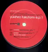 Yukihiro Fukutomi - E.P. 1