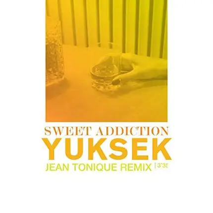 Yuksek - Sweet Addiction
