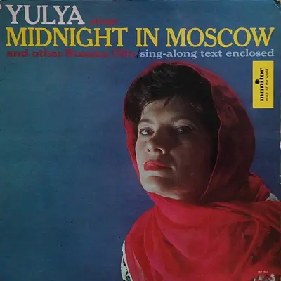 Yulya - Sings Midnight In Moscow