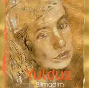 Yulduz - Bilmadim