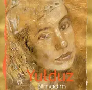 CD - Yulduz - Bilmadim