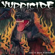 Yuppicide - You've Been Warned!