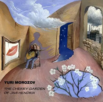 Yury Morozov - Cherry Garden of Jimi Hendrix