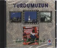 Yurdumuzun - TÜRKÜLERI