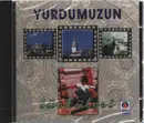CD - Yurdumuzun - TÜRKÜLERI