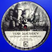 Yuri Alexeev - ELEPHANT WITH CHAINSAW