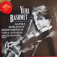 Mikhail Glinka / Shostakovich (Bashmet) - Roslavets / Viola Sonatas