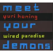 CD - Yuri Honing Wired Paradise - Meet Your Demons - Digipak